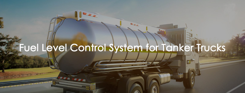 Fuel Level Control System for Tanker Trucks